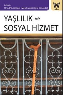 Yaşlılık ve Sosyal Hizmet