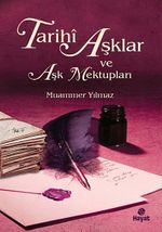 Tarihi Aşklar ve Aşk Mektupları
