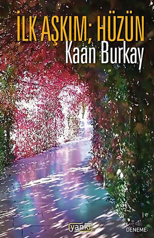 İlk Aşkım Hüzün