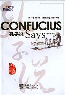 Confucius Says (Wise Men Talking Series) Çince Okuma