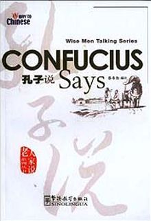 Confucius Says (Wise Men Talking Series) Çince Okuma