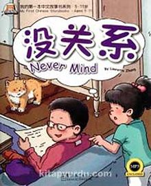 Never Mind +MP3 CD (My First Chinese Storybooks) Çocuklar için Çince Okuma Kitabı