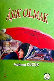 Aşık Olmak