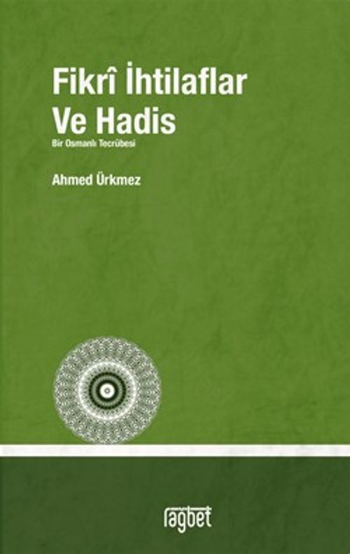 Fikri İhtilaflar ve Hadis 