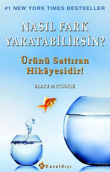 Nasıl Fark Yaratabilirsin? & Ürünü Sattıran Hikayesidir!