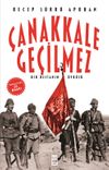 &Ccedil;anakkale Ge&ccedil;ilmez/Bir Destanın &Ouml;yk&uuml;s&uuml;