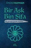 Bir Aşk Bin Şifa & Bir Gevher Nesibe Romanı