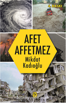 Afet Affetmez - Mikdat Kadıoğlu