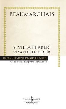 Sevilla Berberi Veya Nafile Tedbir (Karton Kapak)
