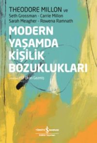 Modern Yaşamda Kişilik Bozuklukları