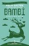 Bambi (Kısaltılmış Metin)