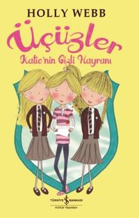 Üçüzler / Katie’nin Gizli Hayranı