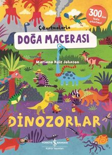 Çıkartmalarla Doğa Macerası / Dinozorlar