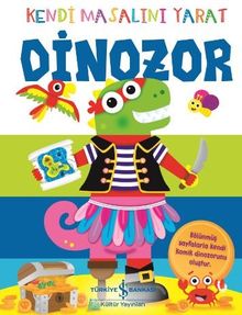 Kendi Masalını Yarat / Dinozor