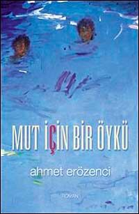 Mut İçin Bir Öykü