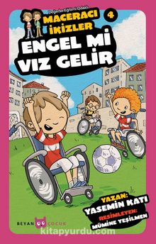 Engel Mi Vız Gelir - Maceracı İkizler 4 - Yasemin Katı
