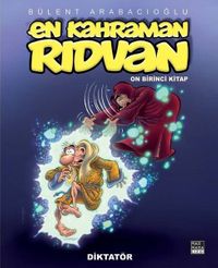 Diktatör: En Kahraman Rıdvan Cilt 11