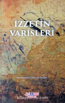 İzzetin Varisleri - Muhammed Emin el-Mısri
