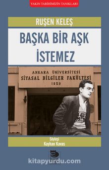 Başka Bir Aşk İstemez - Ruşen Keleş