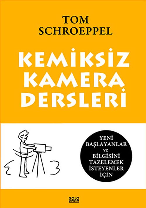 Kemiksiz Kamera Dersleri