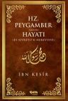 Hz. Peygamber (s.a.v.)'in Hayatı