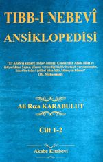 Tıbb-ı Nebevi Ansiklopedisi (1-2 Tek Cilt)