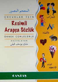 Çocuklar İçin Resimli Arapça Sözlük & Örnek Cümlelerle