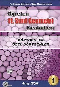 11. Sınıf Öğreten Geometri Fasikülleri / Dörtgenler-Özel Dörtgenler