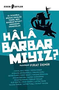 Hala Barbar mıyız?