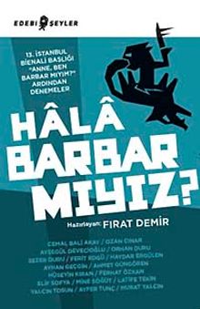 Hala Barbar mıyız?