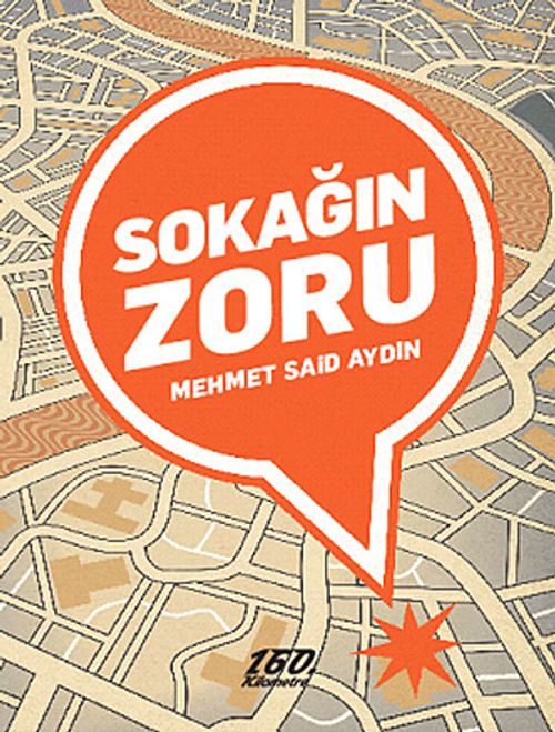 Sokağın Zoru
