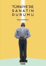Türkiye'de Sanatın Durumu