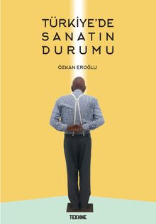 Türkiye'de Sanatın Durumu