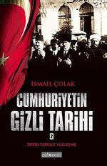 Cumhuriyetin Gizli Tarihi 2 & Derin Tarihle Yüzleşme