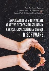 Application of Multivariate Adaptive Regression Splines in Agricultural Sciences through R Software