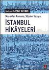 İstanbul Hikayeleri & Masaldan Romana, Sözden Yazıya
