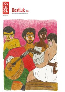 Kaos GL Lgbt Kültür/Yaşam 165. Sayı  -  Dostluk