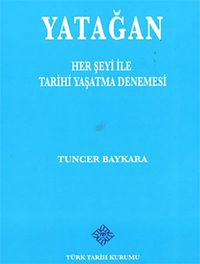 Yatağan & Her Şeyi İle Tarihi Yaşatma Denemesi