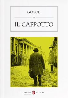 Il Cappotto - Nikolay Vasilievich Gogol