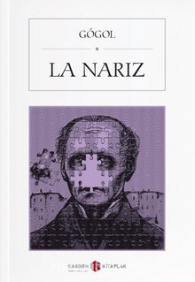 La Nariz - Nikolay Vasilievich Gogol