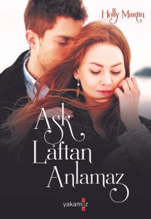 Aşk Laftan Anlamaz