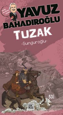 Sunguroğlu Tuzak - Yavuz Bahadıroğlu