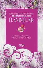 Kur'an-ı Kerim ve Hadis-i Şeriflerde Cennetle Müjdelenen  Hanımlar
