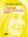 Yaşamın Ucuna Yolculuk 35 Yaşında (35. Yıl &Ouml;zel Baskı)