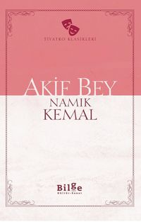 Akif Bey (Sadeleştirilmiş Metin)