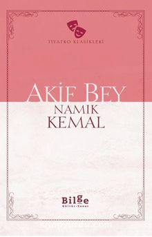 Akif Bey (Sadeleştirilmiş Metin) - Namık Kemal