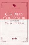 &Ccedil;ok Bilen &Ccedil;ok Yanılır (Sadeleştirilmiş Metin)