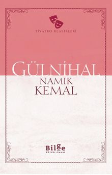 Gülnihal (Sadeleştirilmiş Metin) - Namık Kemal