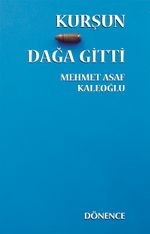 Kurşun Dağa Gitti
