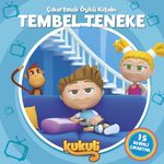 Kukuli Tembel Teneke - Çıkartmalı Öykü Kitabı